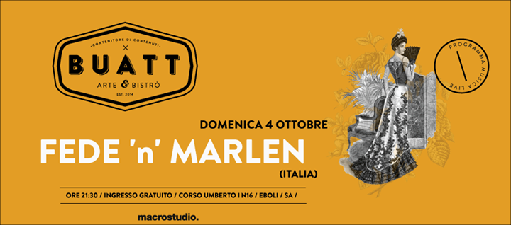 / FEDE ’n’ MARLEN (ITALIA) / LIVE al BUATT / DOMENICA 4 OTTOBRE / INGRESSO GRATUITO /