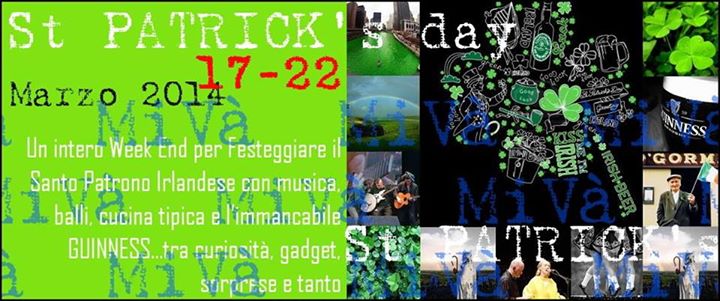****St . PATRICK'S Day SPECIAL WEEK @ MiVà****