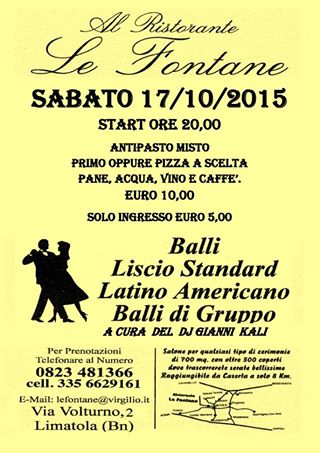 Sabato 17/10/15 Liscio e balli di Gruppo con cena presso Le Fontane di Limatola -BN.
