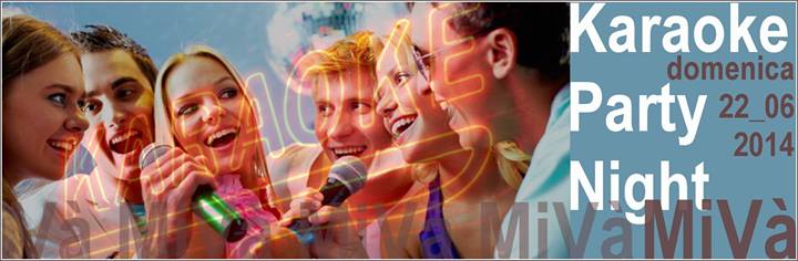 **** KARAOKE PARTY NIGHT ****