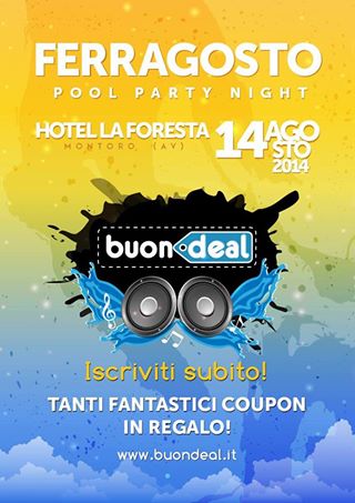 FERRAGOSTO Avellino  | HOTEL LA FORESTA - serata POOL PARTY NIGHT - Dj Set