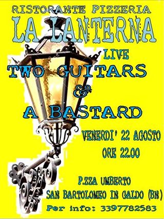 Two Bastard & A Bastard Presso La Lanterna