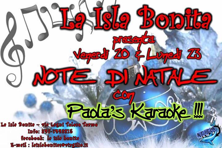 E noi raddoppiamo il KARAOKE aspettando le feste con PAOLA'S...non solo VEN 20 DIC ma anche LUN 23 DIC perchè noi ci div