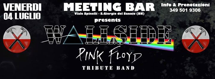 WALLSDE - PINK FLOYD TRIBUTE @ MEETING BAR - S.Giorgio del Sannio (BN)