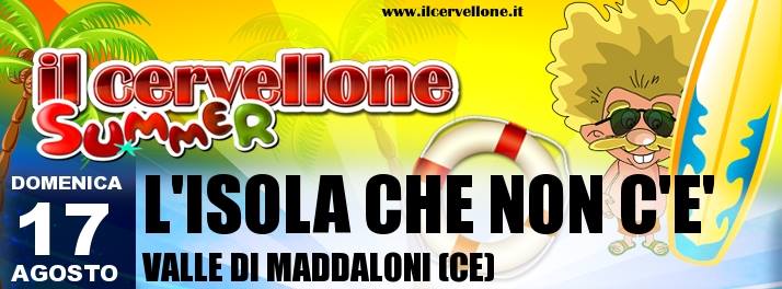 IL CERVELLONE LIVE AT L'ISOLA CHE NON C'&egrave; (TERZA SERATA)
