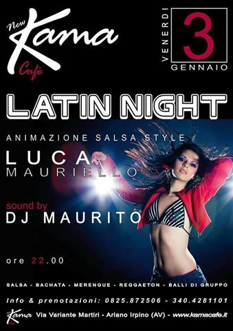 Latin Night Presso Kama