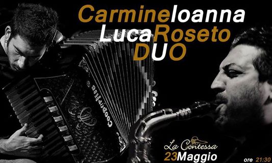 Luca Roseto-Carmine Ioanna Presso La Contessa Bar