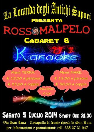 LA LOCANDA DEGLI ANTICHI SAPORI & ROSSOMALPELO IN: CUCINA & CABARET!!!